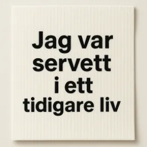 Disktrasa "Jag var servett"