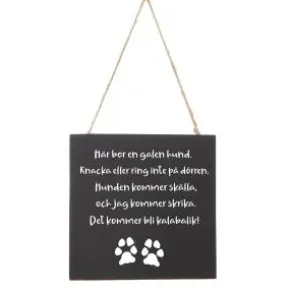 Hängande skylt - Galen hund kalabalik!