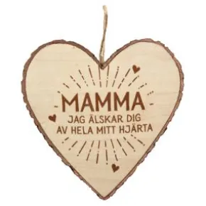 Hängande trähjärta - Mamma jag älskar dig...