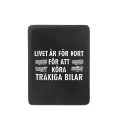 Kylskåpsmagnet - Livet är för kort för att köra tråkiga bilar