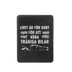 Kylskåpsmagnet med amerikanare (Livet är för kort för att köra tråkiga bilar)