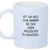 Porslinsmugg - Att ha mig som MAMMA