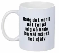Porslinsmugg - Fel på mig