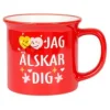 Porslinsmugg "JAG ÄLSKAR DIG"