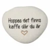 Sten med text "Kaffe"