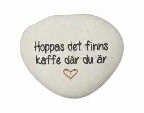 Sten med text "Kaffe"